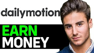 How To Make Money On Dailymotion 2024 [upl. by Brennen628]