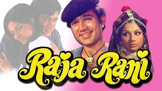 Raja Rani 1973 Full Hindi Movie  Rajesh Khanna Sharmila Tagore Ravi Sharma [upl. by Eintruok]