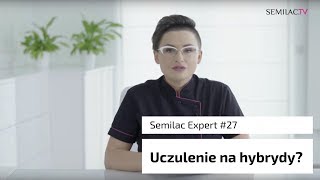 Uczulenie na hybrydę  SEMILAC EXPERT 27  Semilac TV ENG [upl. by Eedoj]