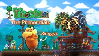 OMG The Lorax in Terraria  Thorium Mod  Defeating The Primordials 🌲​ [upl. by Shutz772]