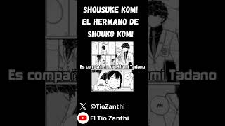 Shousuke Komi el hermano de Shouko Komi komisannopuedecomunicarse anime komisan [upl. by Oeht89]