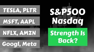 Market Strength Is Back Tesla  MSFT  Apple  AMZN  Meta  Google  Netflix  PLTR  SPY amp QQQ [upl. by Oppen]