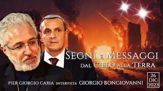 SEGNI E MESSAGGI quotDAL CIELO ALLA TERRAquot intervista a Giorgio Bongiovanni [upl. by Sidras753]