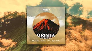 MOSKA Presi On amp Renate  Orisha Feat Robins Radio Mix [upl. by Yuh]