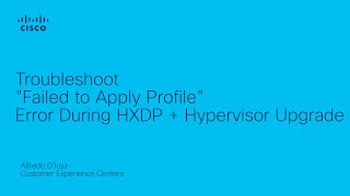 Troubleshoot quotFailed to Apply Profilequot Error During Combined Upgrade HXDP 55  Hypervisor 80 [upl. by Humph872]