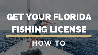 How to Get Your Florida Fishing License [upl. by Selokcin]