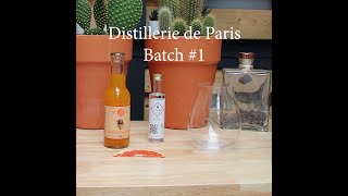 Distillerie de Paris  Batch 1 gin floral  3cents  Mandarine amp Bergamote [upl. by Ume]