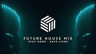 Best of Future House Mix 2020  StayHome [upl. by Monroe28]