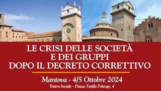 V 2024  Convegno Mantova  Le crisi delle società e dei gruppi dopo il decreto correttivo  Saluti [upl. by Ahtoelc]