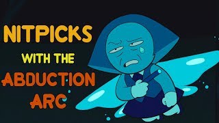 Nitpicks of the Abduction Episodes of Steven Universe [upl. by Elicia177]