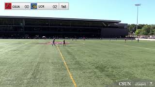 CSUN Womens Soccer vs UC Riverside [upl. by Armil238]