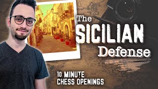 The Sicilian Defense  10Minute Chess Openings [upl. by Gemperle]