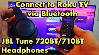 Roku TV How to Connect JBL TUNE 720BT  710BT Headphones via Bluetooth [upl. by Hpesoy]