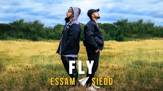 Essam x Siedd  FLY Official Video [upl. by Naahsar]