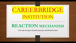 Reaction mechanism LEC 2 chemistry Neet Jee board RBSE CBSE IITJAM NET netjrf neet [upl. by Hackett373]