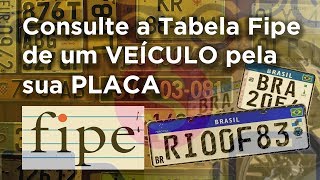 PLACAFIP  Consulte a Tabela Fipe de um veículo pela sua PLACA [upl. by Rapsag401]