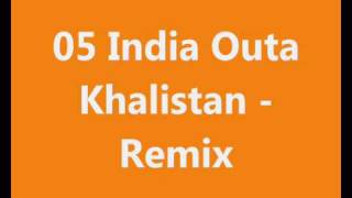 Militant Warrior 05 India Outa Khalistan  Remix Yodean Di Kurbani [upl. by Roberts886]