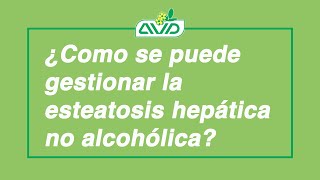 ¿Como se puede gestionar la esteatosis hepática no alcohólica [upl. by Micheil]