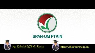 Panduan Pendaftaran SPANPTKIN 2019 AYO KULIAH DI UIN ARRANIRY [upl. by Broderick335]