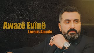 لورنس عامودا اغنية للحن الحب Lorensê Amûdê Awazê Evînê  Official Lyrics Video [upl. by Aekin]