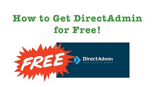 How to get DirectAdmin for Free [upl. by Ynattib]