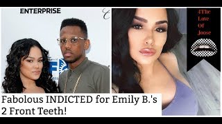 Fabolous INDICTED for Emily Bs 2 Front Teeth [upl. by Atel]