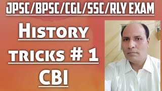 History tricks  1 CBI important for JPSCBPSC JSSCCGLRLY exam [upl. by Allveta264]