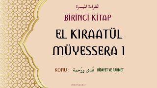 KIRAATÜL MÜYESSERA BİRİNCİ KİTAP 1 [upl. by Wheaton]