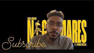 Chris Brown Nightmares ft Byron messia Reaction [upl. by Lattie274]