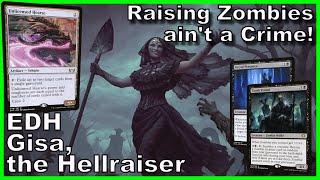 Gisa the Hellraiser EDH Deck Tech  Magic the Gathering [upl. by Odlauso]