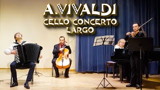 AVivaldi  Cello Concerto in Eflat major RV 408 Largo Igor Zavadsky amp trio 23122023 [upl. by Inasah]