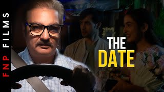 The Date ft Vinay Pathak Karan Sharma And Heer Kaur  Fnp Media Short Film [upl. by Toni]