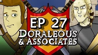 Ep 27 Doraleous and Associates [upl. by Screens]