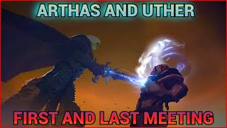 Arthas And Uther Lightbringer First and Last Meeting  Warcraft 3 Reforged [upl. by Arianne]