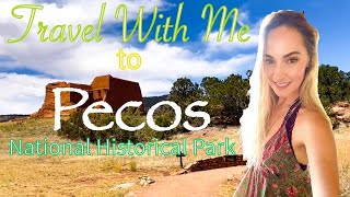 Nomadic Life Let’s Visit Pecos National Historical Park In New Mexico [upl. by Dielu968]