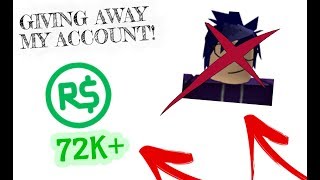 GIVING AWAY MY ROBLOX ACCOUNT 72K ROBUX [upl. by Noll]