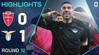 MONZALAZIO 01  HIGHLIGHTS  Great Zaccagni goal wins it for Lazio  Serie A 202425 [upl. by Sabelle478]