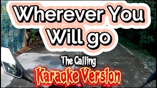 Wherever You Will Go  The Calling  Karaoke Version [upl. by Massey546]