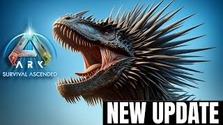 ARK just DROPPED THE HUGE UPDATE  2 New Creatures and more Full Details [upl. by Xonnel6]