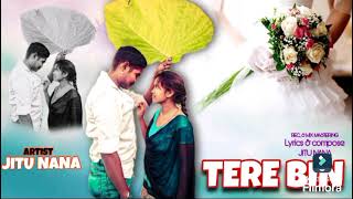 Tere Bin Jitu Nana  New Official Video 2024 [upl. by Lathan]