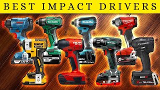 Best Impact Drivers  Dewalt Milwaukee Makita and More [upl. by Einial]