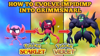 How To Evolve Impidimp Into Grimmsnarl In Pokemon Scarlet And Violet [upl. by Quirita]