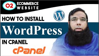 How To Install WordPress in cPanel  Ecommerce Website by Shahid Naeem Class 02 [upl. by Aitel554]