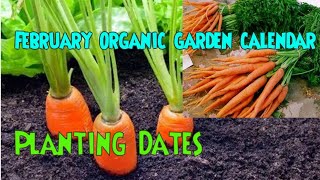 February organic garden Calendar [upl. by Manson833]