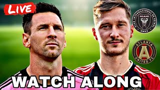 Inter Miami vs Atlanta United Game 3 Live Watch Along  2024 MLS Cup Playoffs [upl. by Odnarb322]