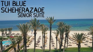 TUI Blue Scheherazade Senior Suite  Sousse Tunisia [upl. by Kerekes818]