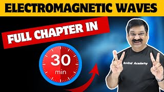 💥ELECTROMAGNETIG WAVES💥 One Shot in 30 minutes💥CBSE Class 12 Physics 2024 👉 Subscri ArvindAcademy [upl. by Newhall38]