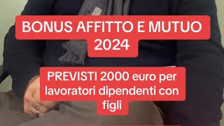 BONUS AFFITTO E MUTUO 2024 parliamone [upl. by Aes]