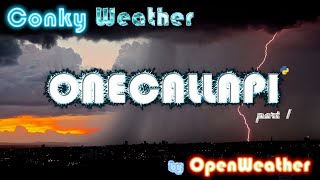 CONKY WEATHER  Openweather ONECALLAPI part1 ENG SUB [upl. by Carrelli]