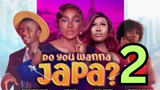 DO YOU WANNA JAPA  pt2 Trending Nigerian Movie Uche Jombo Chioma Chukwuka 2024 New Movie [upl. by Feingold139]